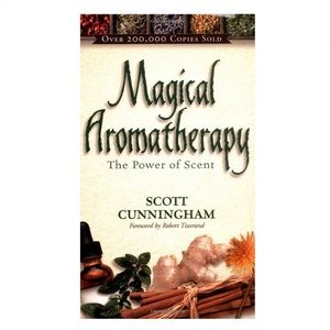 Scott Cunningham  Magical Aromatherapy: The Power of Scent Paperback Book